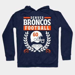 Denver Broncos 1960 American Football Edition 2 Hoodie